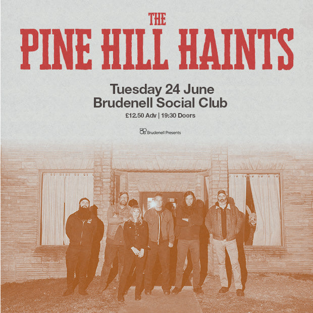 Pine Hill Haints (The) 24/06/25 @ Brudenell Social Club