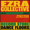 Ezra Collective - Dance, No One's Watching : Album + Ticket Bundle  (Album Launch Gig at Project House Leeds)