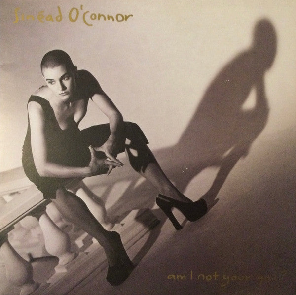 Sinéad O'Connor – Am I Not Your Girl?