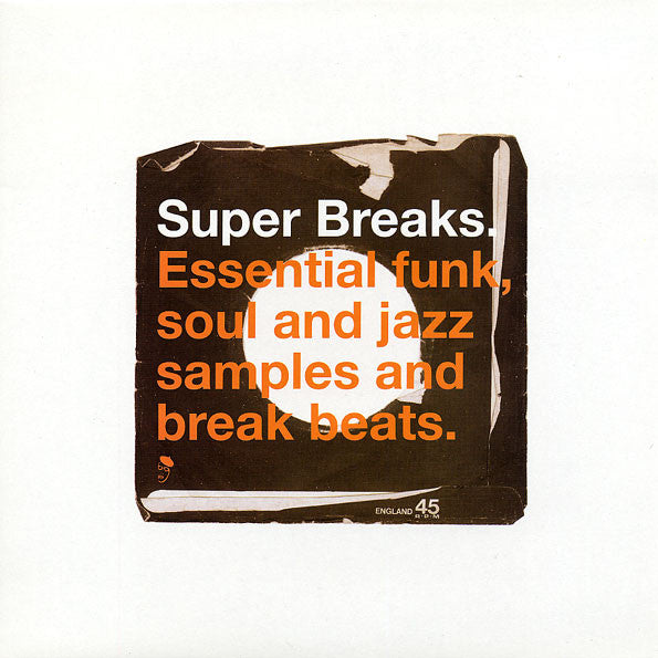 Various Artists - Super Breaks. Essential Funk, Soul And Jazz Samples And Break Beats