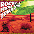 Rocket from the Tombs - The Day the Earth met the Rocket from the Tombs - Limited RSD 2025