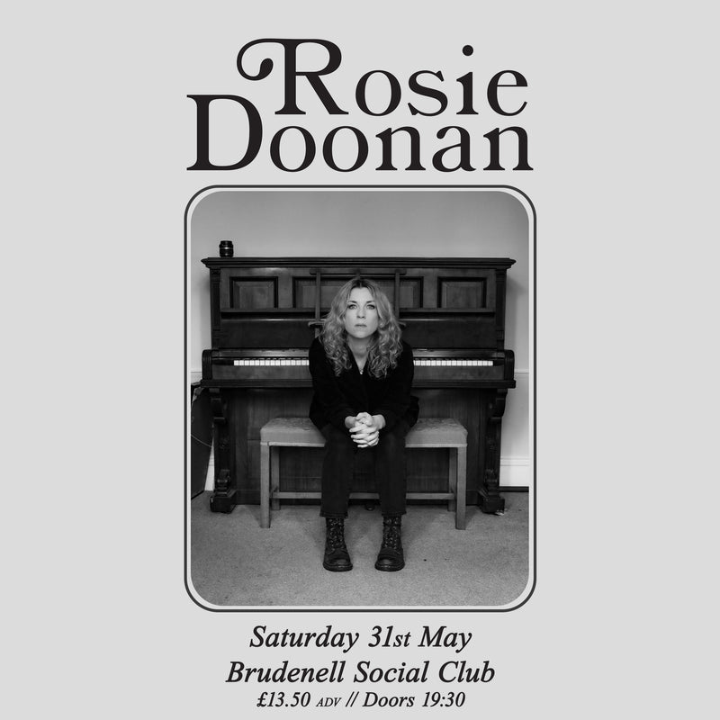 Rosie Doonan 31/05/25 @ Brudenell Social Club