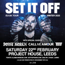 Set it Off 22/02/25 @ Project House