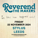 Reverend and the Makers 22/11/24 @ Stylus