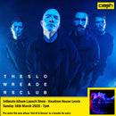 Slow Readers Club (The) - Out Of A Dream : Various Formats + Ticket Bundle (Launch show at Headrow House Leeds) *Pre-Order