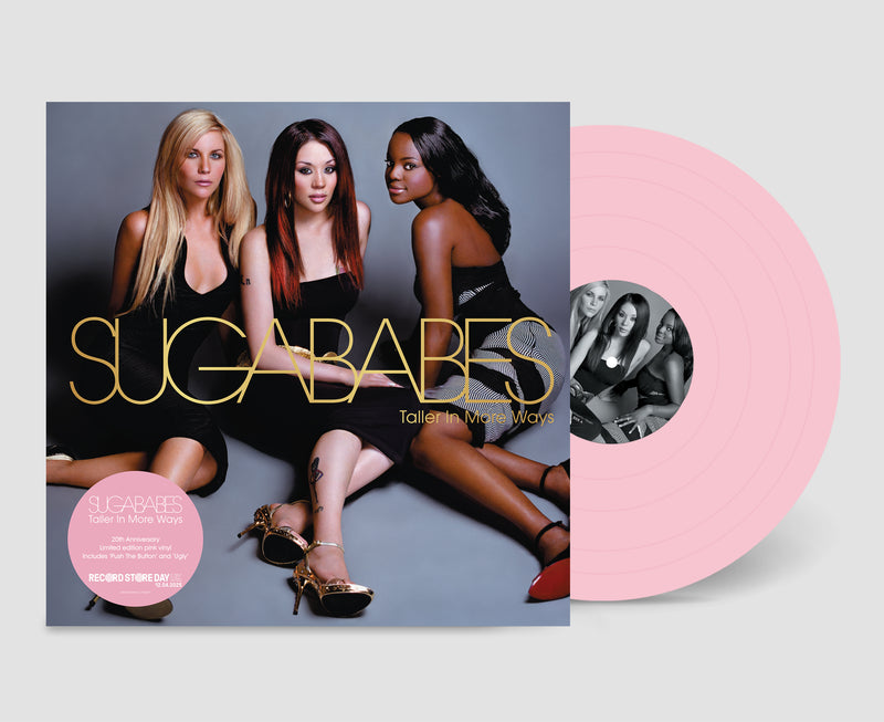 Sugababes - Taller In More Ways - Limited RSD 2025