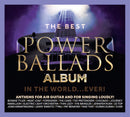 Various Artists - The Best Power Ballads In The World…Ever!