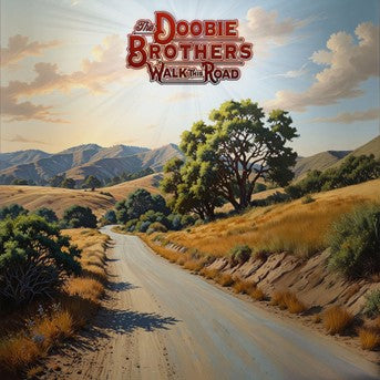 Doobie Brothers (The) - Walk This Road *Pre-Order