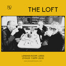 Loft (The) 27/03/25 @ Lending Room, Leeds