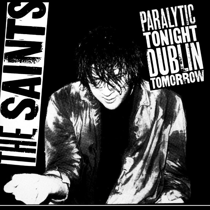 Saints (The) - Paralytic Tonight, Dublin Tomorrow - Limited RSD 2025