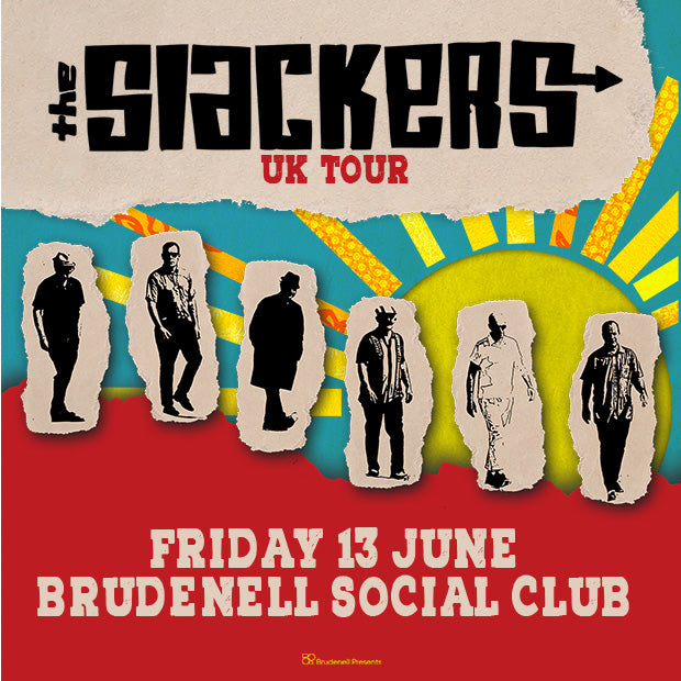 Slackers (The) 13/06/25 @ Brudnell Social Club