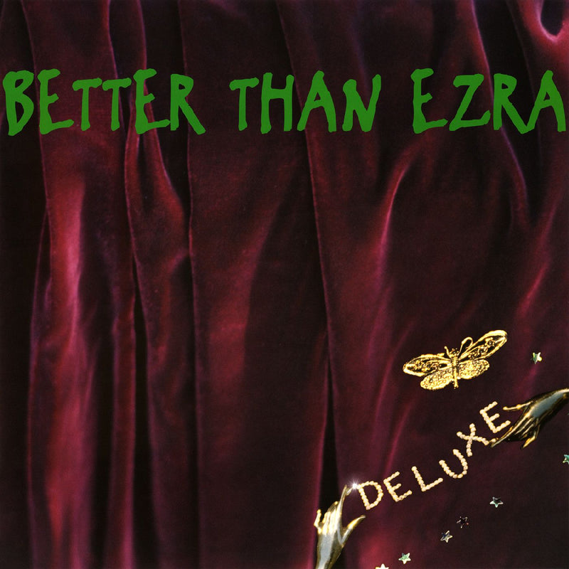 Better Than Ezra - Deluxe - Limited RSD Black Friday 2024