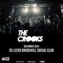 Crooks (The) 05/12/24 @ Brudenell Social Club