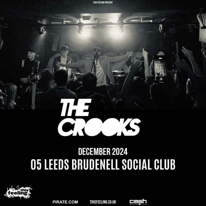 Crooks (The) 05/12/24 @ Brudenell Social Club