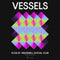 Vessels 15/08/25 @ Brudenell Social Club