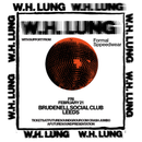 W.H. Lung 21/02/25 @ Brudenell Social Club