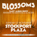 Blossoms - Gary: Album + Ticket Bundle Evening Show (Intimate Launch Show at Stockport Plaza)