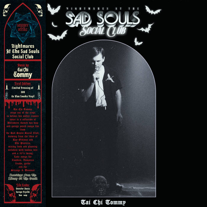 Tai Chi Tommy – Nightmares At The Sad Souls Social Club