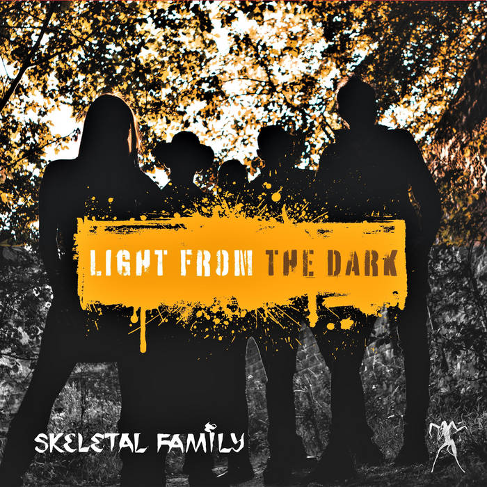 Skeletal Family - Light From The Dark