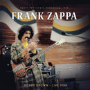 FRANK ZAPPA - BOBBY BROWN, LIVE 1988/ RADIO BROADCAST *Pre-Order