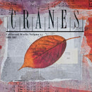 Cranes - Collected Works Volume One