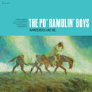 Po' Ramblin' Boys (The) - Wanderers Like Me *Pre-Order