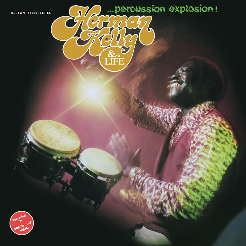 Herman Kelly & Life - Percussion Explosion! *Pre-Order