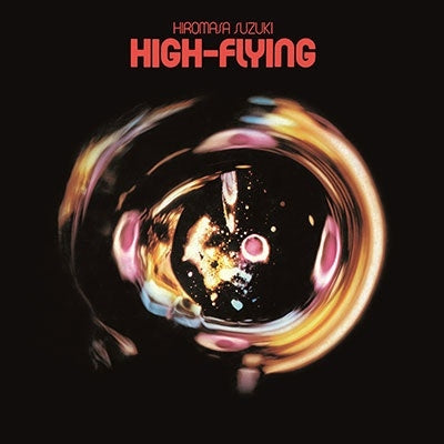 Hiromasa Suzuki - High Flying *Pre-Order