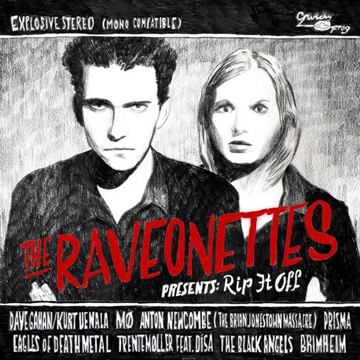 Raveonettes (The)  - Present : Rip It Off