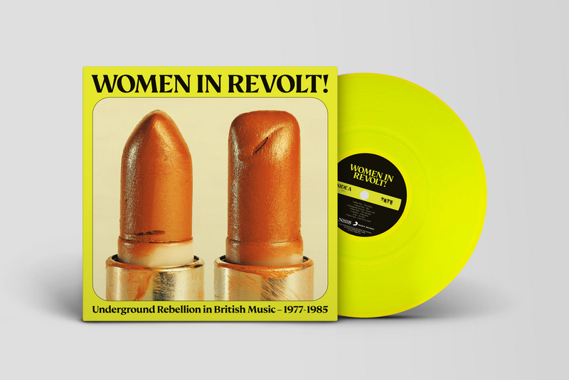 Women In Revolt! - Underground Rebellion In British Music - 1977 -1985