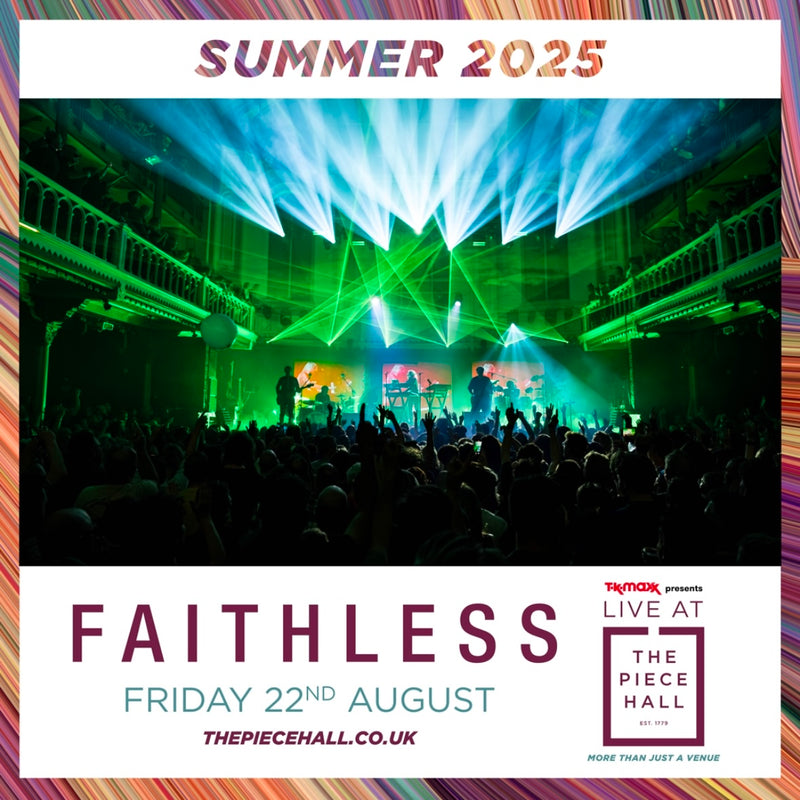 Faithless 22/08/25 @ Piece Hall, Halifax