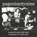 pageninetynine 16/04/25 @ Brudenell Social Club