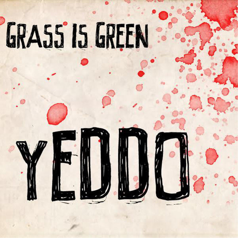 Grass Is Green - Yeddo *Pre-Order