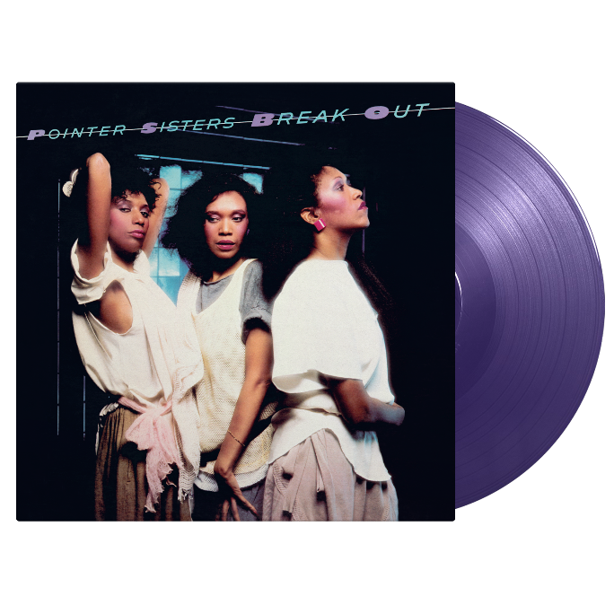 Pointer Sisters - Break Out *Pre-Order