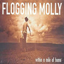 Flogging Molly - Within A Mile Of Home*Pre-Order