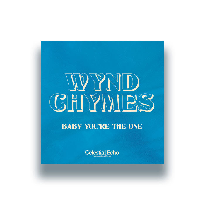 Wynd Chymes - Baby You're The One - Limited RSD 2025