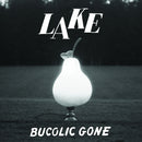 LAKE - Bucolic Gone *Pre-Order