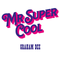 Graham Dee - Mr. Super Cool *Pre-Order