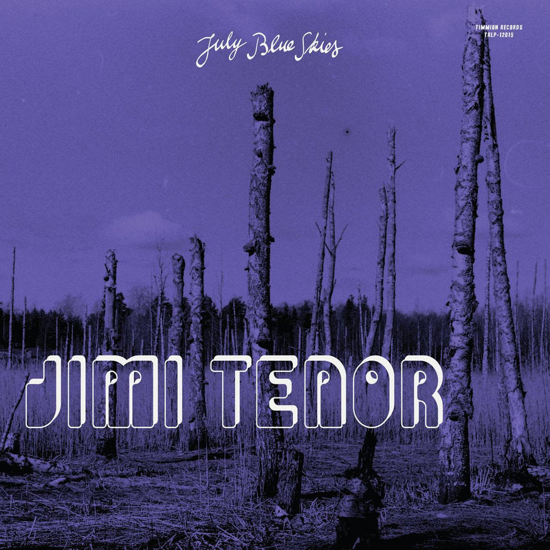 Jimi Tenor & Cold Diamond & Mink - July Blue Skies *Pre-Order