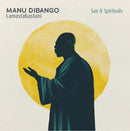 Manu Dibango - Sax & Spiritual Lamastabastani *Pre-Order