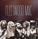 Fleetwood Mac - Mirage Tour ‘82