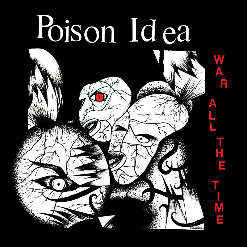 Poison Idea - War All The Time *Pre-Order