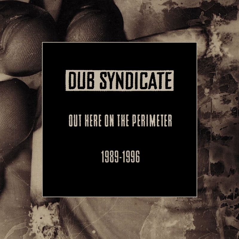 Dub Syndicate - Reissues *Pre-Order