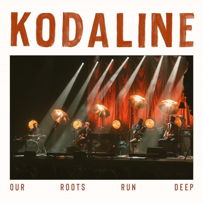 Kodaline - Our Roots Run Deep + Ticket Bundle (Intimate Album Launch show at The Wardrobe Leeds) *Pre-Order