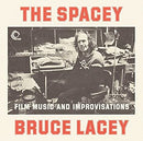 Spacey Bruce Lacey (The) - Film Music And Improvisations Vol.1