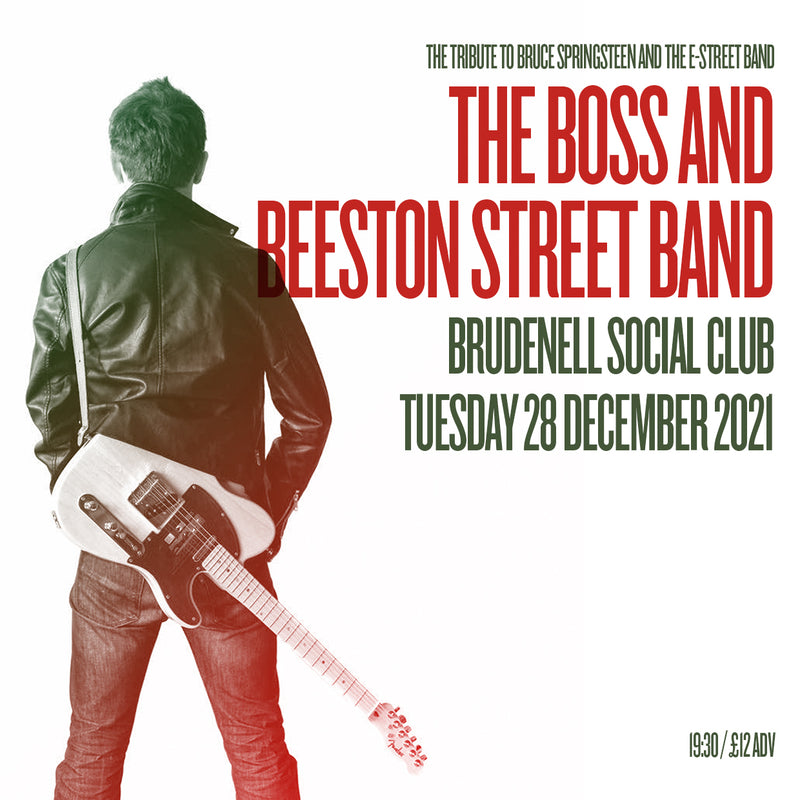 The Boss and Beeston Street Band 28/12/21 @ Brudenell Social Club