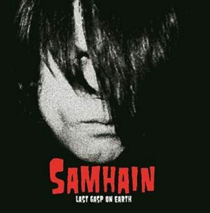 Samhain - Last Gasp On Earth