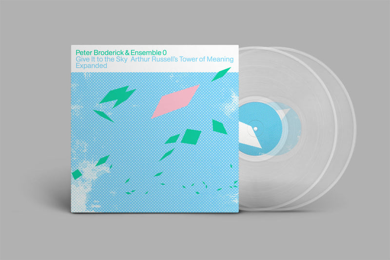 Peter Broderick & Ensemble 0 - Give It To The Sky: Arthur Russell's Tower Of Meaning Expanded