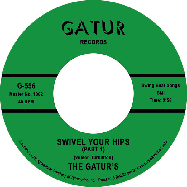 Gaturs (The) - Swivel Your Hips Pt 1 / Swivel Your Hips Pt 2 - Limited RSD 2023