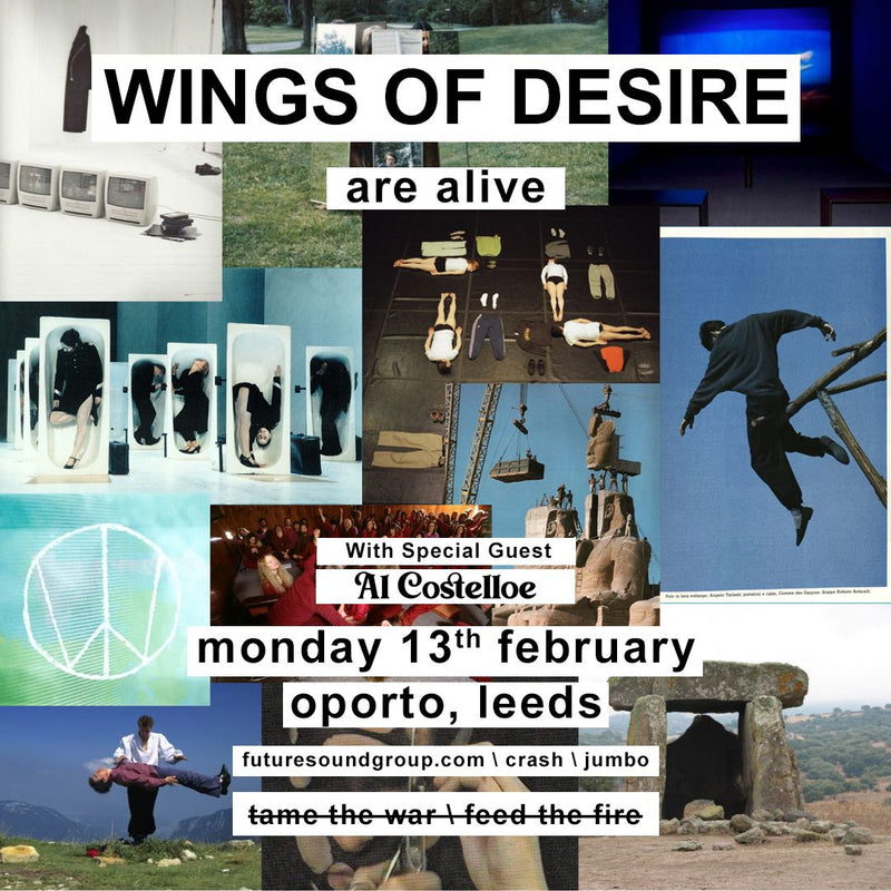 Wings of Desire 13/02/23 @ Oporto